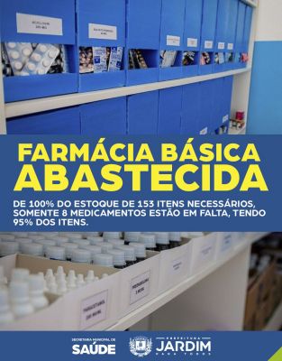 Prefeitura de Jardim alcança o maior índice registrado de medicamentos da farmácia básica 