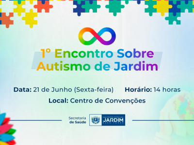 Jardim realiza primeiro Encontro sobre autismo na sexta-feira